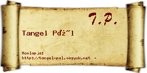 Tangel Pál névjegykártya